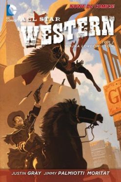Okadka ksiki - All Star Western. Wojna Lordw i Sw,   tom 2