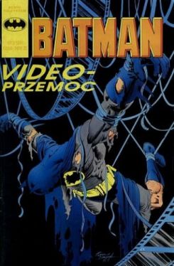 Okadka ksiki - Video-przemoc .Batman 3/1991