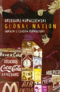 Okadka ksiki - Global Nation. Obrazki z czasw popkultury