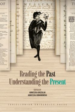 Okadka ksiki - Reading the Past, Understanding the Present