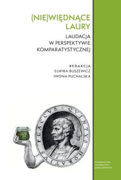 Okadka ksiki - (Nie)widnce laury. Laudacja w perspektywie komparatystycznej