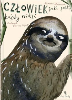 Okadka ksiki - Czowiek jaki jest, kady widzi 