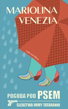 Okadka ksiki - ledztwa Immy Tataranni (Tom 2). Pogoda pod psem. Imma Tataranni i zawirowania rzeczywistoci