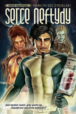 Okadka ksiki - Serce Neftydy