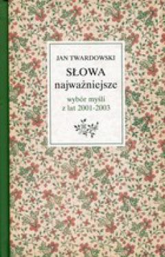 Okadka ksiki - Sowa najwaniejsze wybr myli z lat 2001-2003