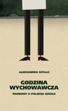 Okadka ksiki - Godzina wychowawcza. Rozmowy o polskiej szkole