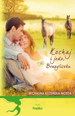 Okadka ksiki - Kochaj i jedz, Brazyliszku