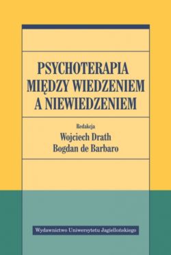 Okadka ksiki - Psychoterapia midzy wiedzeniem a niewiedzeniem