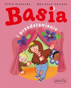 Okadka ksiki - Basia i przedstawienie
