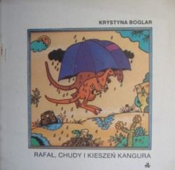 Okadka ksiki - Rafa, Chudy i kiesze kangura