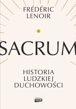 Okadka ksiki - Sacrum. Historia ludzkiej duchowoci