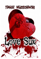 Okadka ksiki - Love Sux