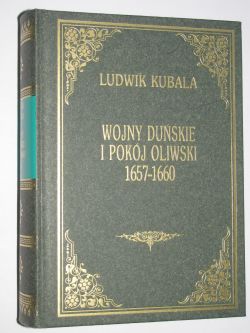 Okadka ksiki -  Wojny duskie i pokj oliwski 1657-1660