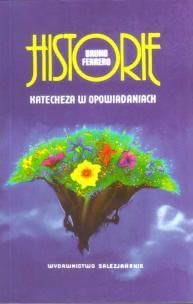 Okadka ksiki - Historie. Katecheza w opowiadaniach