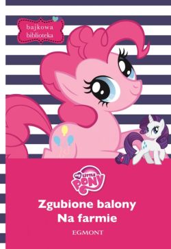 Okadka ksiki - Zgubione balony. Na farmie. Bajkowa Biblioteka.