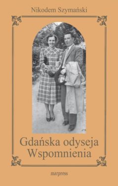 Okadka ksiki - Gdaska odyseja. Wspomnienia