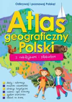 Okadka ksiki - Atlas geograficzny Polski z naklejkami i plakatem