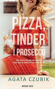 Okadka ksiki - Pizza, Tinder i prosecco