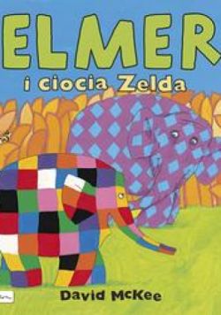 Okadka ksiki - Elmer i ciocia Zelda