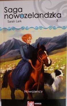Okadka ksiki - Saga nowozelandzka. Tom.3. Nowoecy