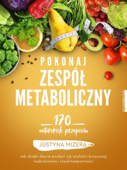 Okadka ksiki - Pokonaj zesp metaboliczny. 170 autorskich przepisw