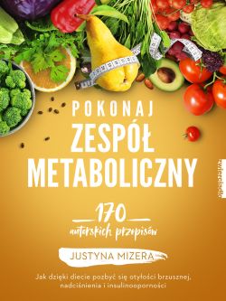 Okadka ksiki - Pokonaj zesp metaboliczny. 170 autorskich przepisw
