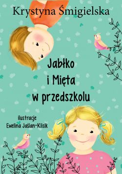 Okadka ksiki - Jabko i Mita w przedszkolu