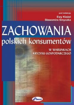 Okadka ksiki - Zachowania polskich konsumentw w warunkach kryzysu gospodarczego