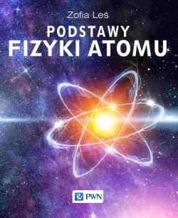 Okadka ksiki - Podstawy fizyki atomu
