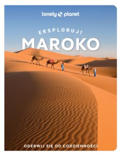 Okadka ksiki - Maroko. Eksploruj!