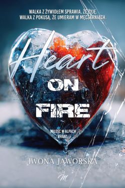 Okadka ksiki - Mio w Alpach (Hans). Heart on fire