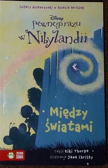 Okładka książki - Pewnego razu w Nibylandii - Między światami