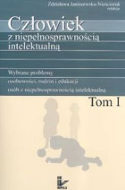 Okadka ksiki - Czowiek z niepenosprawnoci intelektualn t.1