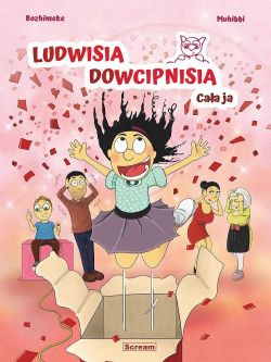 Okładka książki - Ludwisia Dowcipnisia - Cała ja