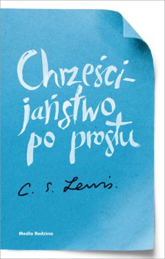 Okadka ksiki - Chrzecijastwo po prostu