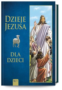 Okadka ksiki - Dzieje Jezusa, Dla Dzieci
