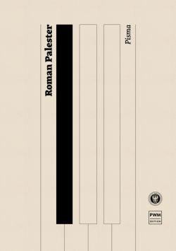 Okadka ksiki - Pisma, t. 1. Zawsze myliem si w polityce