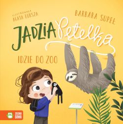 Okadka ksiki - Jadzia Ptelka idzie do zoo