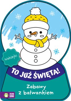 Okadka ksiki - To ju wita! Zabawy z bawankiem