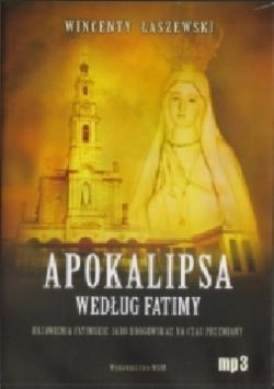 Okadka ksiki - Apokalipsa wedug Fatimy