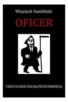Okadka ksiki -  Oficer. Czego ludzie auj przed mierci