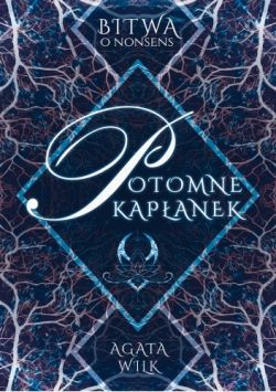 Okadka ksiki - Bitwa o nonsens. Potomne Kapanek