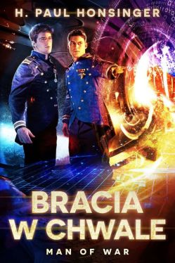 Okadka ksiki - Man of War. Tom 3: Bracia w chwale