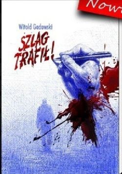 Okadka ksiki - Szlag trafi 