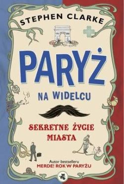 Okadka ksiki - Pary na widelcu. Sekretne ycie miasta