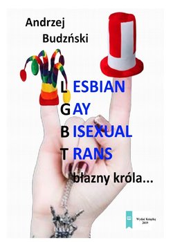 Okadka ksiki - Lesbian, gay, bisexual, trans. Bazny krla 