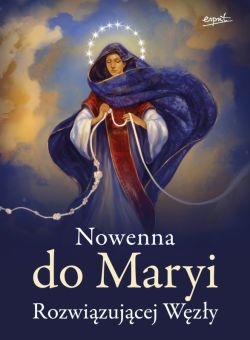 Okadka ksiki - Nowenna do Maryi Rozwizujcej Wzy WYD. II
