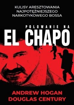 Okadka ksiki - Polowanie na El Chapo