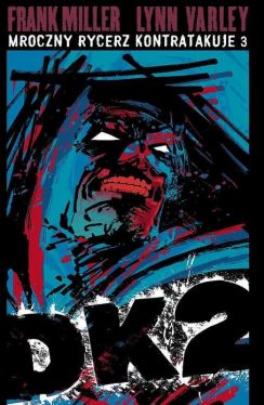 Okadka ksiki - Mroczny Rycerz kontratakuje 3