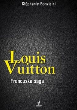 Okadka ksiki - Louis Vuitton. Francuska saga